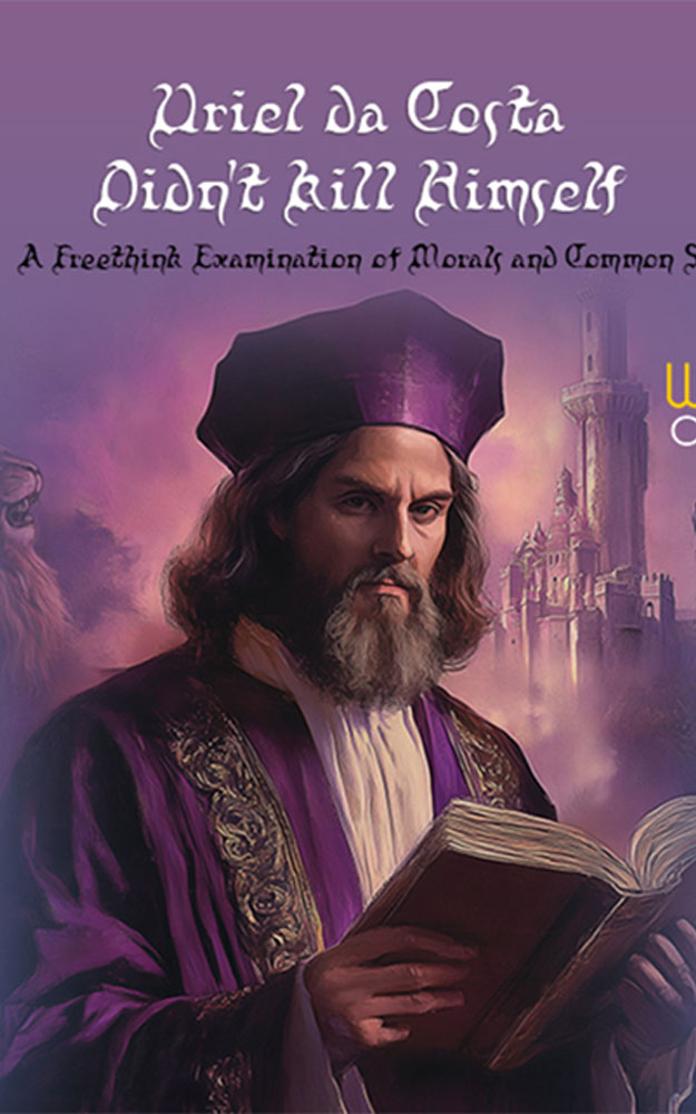 Uriel da Costa Didn't Kill Himself